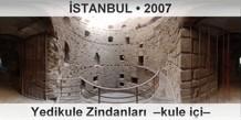 �STANBUL Yedikule Zindanlar�  �Kule i�i�