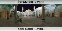 �STANBUL Yeni Cami  �Avlu�