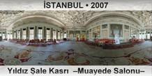 �STANBUL Y�ld�z �ale Kasr�  �Muayede Salonu�