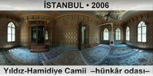 �STANBUL Y�ld�z-Hamidiye Camii  �H�nk�r odas��