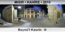 MISIR � KAH�RE Beyn�'l Kasr�n  �II�