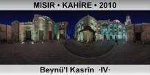 MISIR � KAH�RE Beyn�'l Kasr�n  �IV�