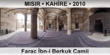 MISIR � KAH�RE Farac �bn-i Berkuk Camii