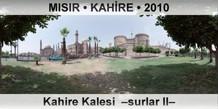 MISIR � KAH�RE Kahire Kalesi  �Surlar II�