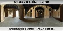 MISIR � KAH�RE Toluno�lu Camii  �Revaklar II�
