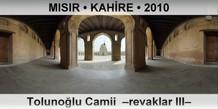 MISIR � KAH�RE Toluno�lu Camii  �Revaklar III�