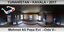 YUNAN�STAN � KAVALA Mehmet Ali Pa�a Evi  �Oda V�