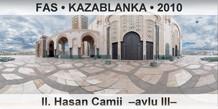 FAS � KAZABLANKA II. Hasan Camii  �Avlu III�
