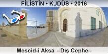 F�L�ST�N � KUD�S Mescid-i Aksa  �D�� Cephe�