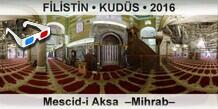 F�L�ST�N � KUD�S Mescid-i Aksa  �Mihrab�
