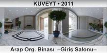 KUVEYT Arap Org. Binas�  �Giri� Salonu�