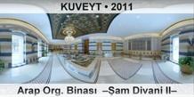 KUVEYT Arap Org. Binas�  ��am Divani II�