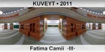 KUVEYT Fatima Camii  �III�