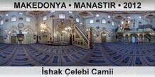 MAKEDONYA � MANASTIR �shak �elebi Camii