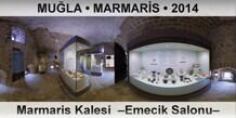 MU�LA � MARMAR�S Marmaris Kalesi  �Emecik Salonu�