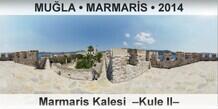 MU�LA � MARMAR�S Marmaris Kalesi  �Kule II�
