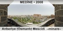 MED�NE Anberiye (Osmanl�) Mescidi  �Minare�