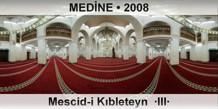 MED�NE Mescid-i K�bleteyn  �III�