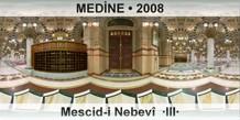 MED�NE Mescid-i Nebev�  �III�