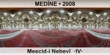 MED�NE Mescid-i Nebev�  �IV�