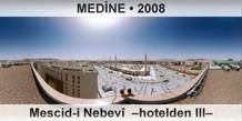MED�NE Mescid-i Nebev�  �Hotelden III�