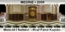 MED�NE Mescid-i Nebev�  �Kral Fahd Kap�s��