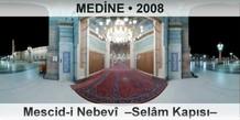 MED�NE Mescid-i Nebev�  �Sel�m Kap�s��