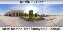 MED�NE Tarih� Medine Tren �stasyonu  �Bah�e�