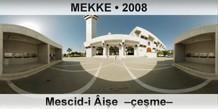 MEKKE Mescid-i �i�e  ��e�me�