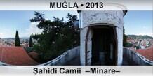 MU�LA �ahidi Camii  �Minare�