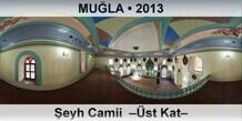 MU�LA �eyh Camii  ��st Kat�