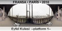 FRANSA � PAR�S Eyfel Kulesi  �Platform 1�