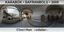 KARAB�K � SAFRANBOLU Cinci Han  �Odalar�