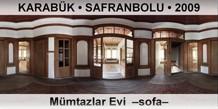 KARAB�K � SAFRANBOLU M�mtazlar Evi  �Sofa�