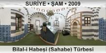 SUR�YE � �AM Bilal-i Habe�i (Sahabe) T�rbesi