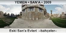 YEMEN � SAN'A Eski San'a Evleri  �Bah�eler�