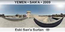 YEMEN � SAN'A Eski San'a Surlar�  �III�