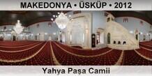 MAKEDONYA � �SK�P Yahya Pa�a Camii