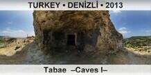 TURKEY • DENİZLİ Tabae  –Caves I–